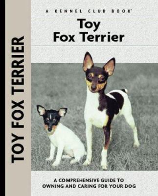 Toy Fox Terrier (Comprehensive Owner's Guide) 1593784031 Book Cover