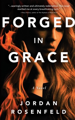 Forged in Grace 1960573721 Book Cover