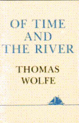 Of Time and the River 0684147394 Book Cover