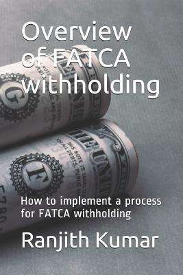 Overview of FATCA withholding: How to implement... 1071008978 Book Cover