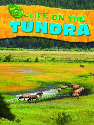Life on the Tundra 1433934175 Book Cover