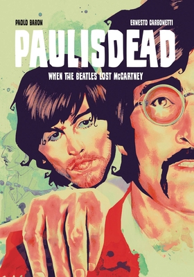 Paul Is Dead 1534316299 Book Cover