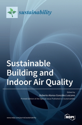 Sustainable Building and Indoor Air Quality 3036511067 Book Cover