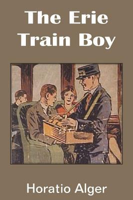 The Erie Train Boy 1483705439 Book Cover