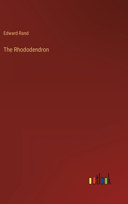 The Rhododendron 3368147374 Book Cover