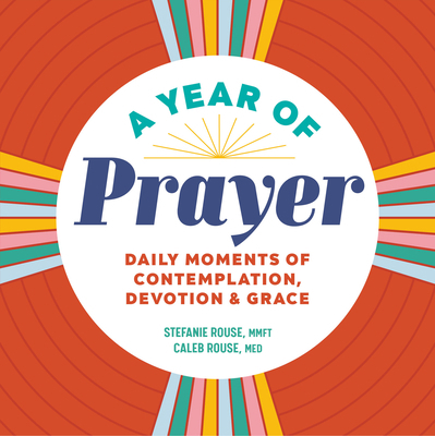 A Year of Prayer: Daily Moments of Contemplatio... 1638077592 Book Cover