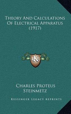 Theory And Calculations Of Electrical Apparatus... 116444218X Book Cover