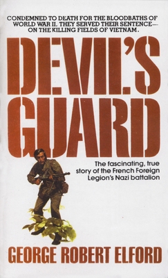 Devil's Guard: The Fascinating, True Story of t... B00416MNEK Book Cover