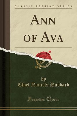 Ann of Ava (Classic Reprint) 1331785685 Book Cover