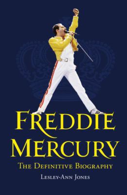 Freddie Mercury: The Definitive Biography 1444733680 Book Cover