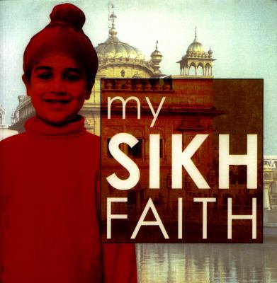 My Sikh Faith 1842347373 Book Cover