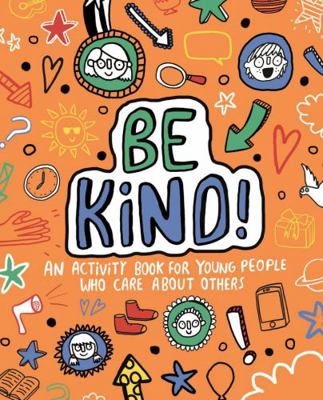 Be Kind! Mindful Kids Global Citizen            Book Cover