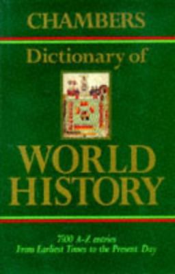 Larousse Dictionary of World History 0550150056 Book Cover