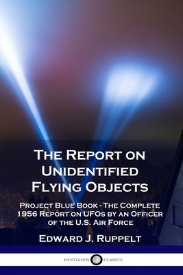 The Report on Unidentified Flying Objects: Proj... 1789872332 Book Cover