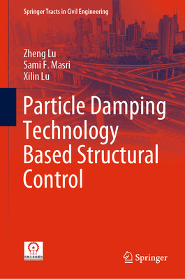 Particle Damping Technology Based Structural Co... 9811534985 Book Cover