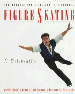 Figure Skating: A Celebration 0771081057 Book Cover