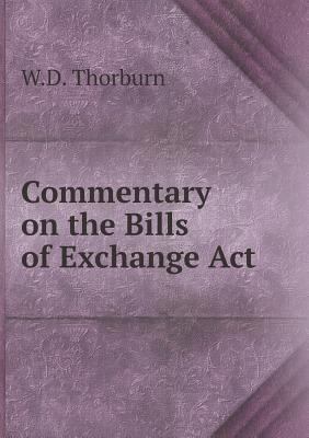 Commentary on the Bills of Exchange Act 5518913877 Book Cover