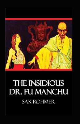 Paperback The Insidious Dr. Fu-Manchu Illustrated Book