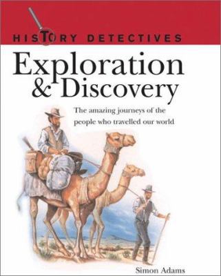 Exploration & Discovery: History Detectives Series 1842157817 Book Cover