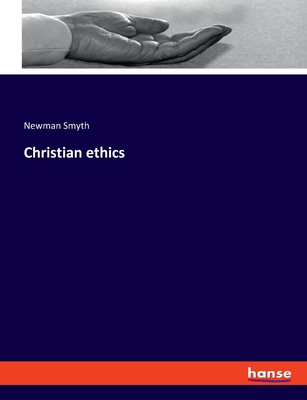 Christian ethics 3337903932 Book Cover