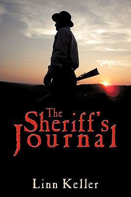 The Sheriff's Journal 1452094217 Book Cover