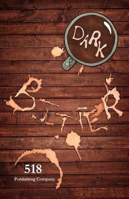 Dark & Bitter 1979073481 Book Cover