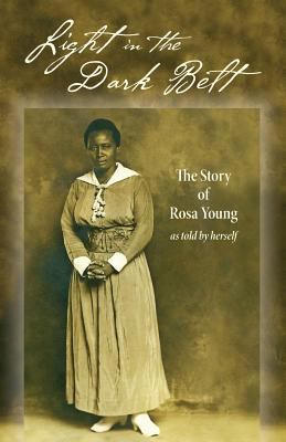 Light in the Dark Belt - The Story of Rosa Young [Undetermined] 0758650264 Book Cover