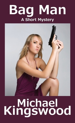 Bag Man 1950683222 Book Cover