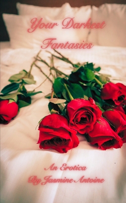 Your Darkest Fantasies B0CZJS4ZTN Book Cover