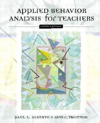 Applied Behavior Analysis for Teachers 0130993875 Book Cover