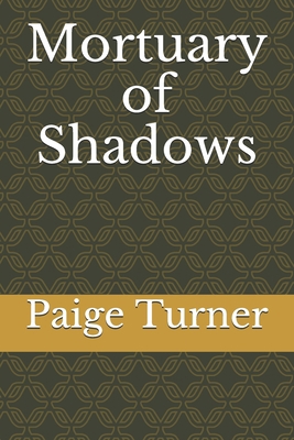 Mortuary of Shadows B0841FGP8X Book Cover