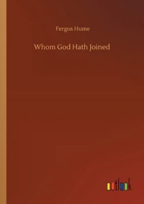 Whom God Hath Joined 3752352205 Book Cover