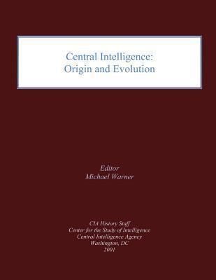Central Intelligence: Origin and Evolution 1481822217 Book Cover
