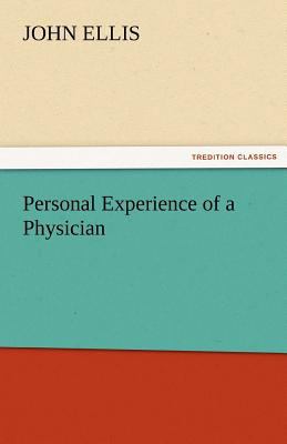 Personal Experience of a Physician 3842463316 Book Cover