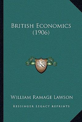 British Economics (1906) 116648209X Book Cover