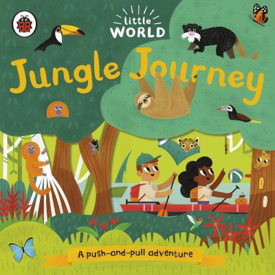 Little World: Jungle Journey: A push-and-pull a... 024137300X Book Cover