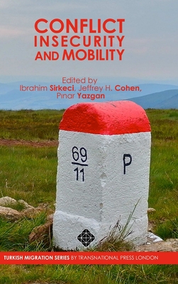 Conflict, Insecurity and Mobility 1910781118 Book Cover
