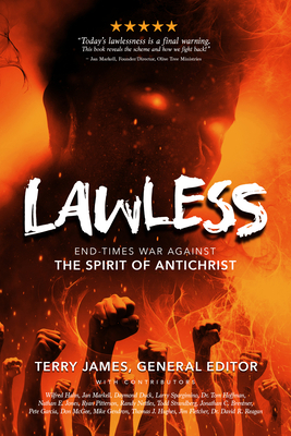 Lawless: End Times War Against the Spirit of An... 1948014378 Book Cover