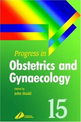 Progress in Obstetrics and Gynaecology (Volume 15) 0443072221 Book Cover