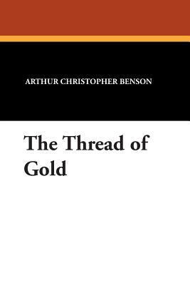 The Thread of Gold 1434491129 Book Cover