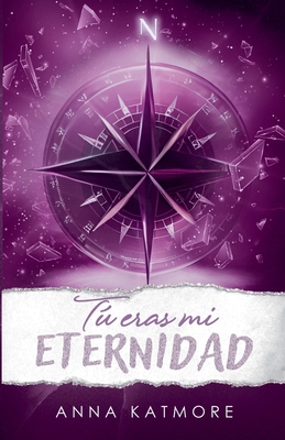 Tú eras mi Eternidad [Spanish]            Book Cover