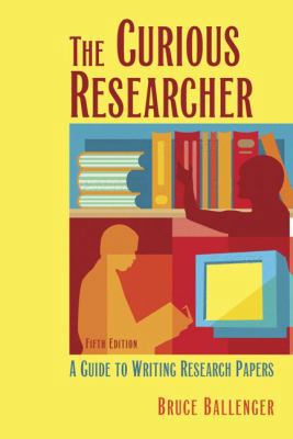 The Curious Researcher 0321366492 Book Cover