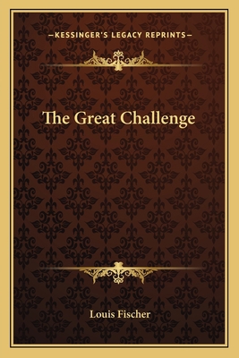 The Great Challenge 1163699772 Book Cover