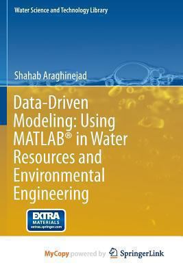 Data-Driven Modeling: Using MATLAB® in Water Re... 9400775075 Book Cover