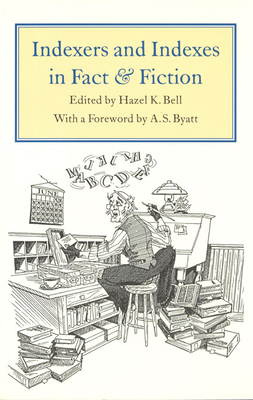 Indexers and Indexes in Fact and Fiction (Studi... 080208494X Book Cover