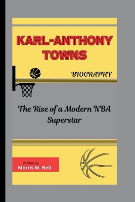 Karl-Anthony Towns Biography: The Rise of a Mod...            Book Cover