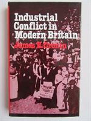 Industrial Conflict in Modern Britain 0847661881 Book Cover
