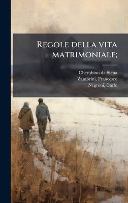 Regole della vita matrimoniale; [Italian] B0FJZJQBLK Book Cover