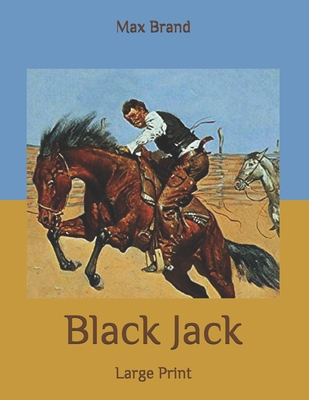 Black Jack: Large Print B087H83JJN Book Cover