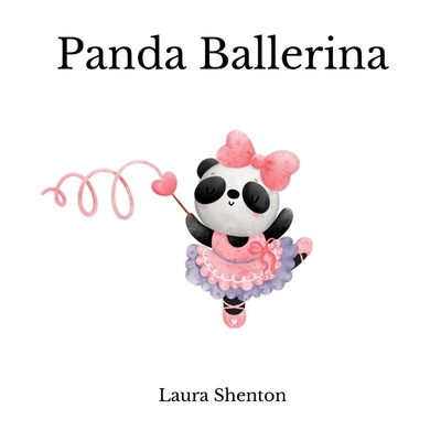Panda Ballerina 1913779777 Book Cover